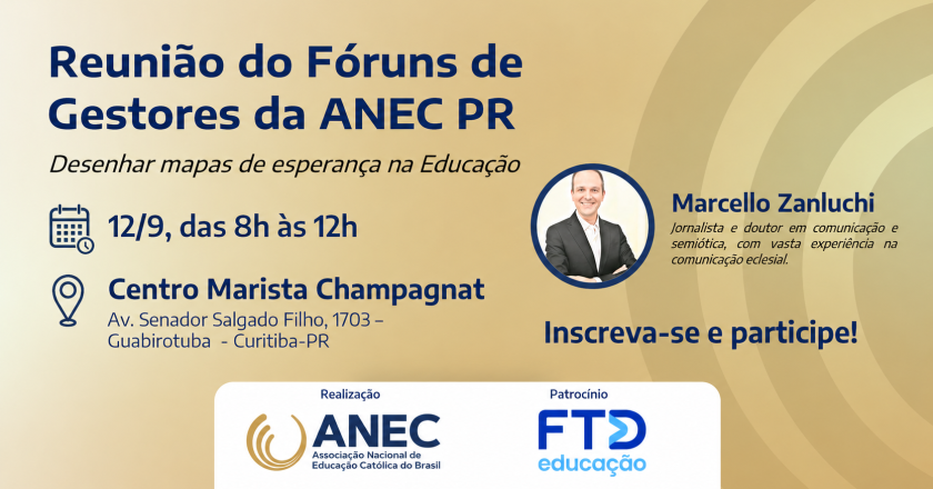 ANEC Paraná promove Fórum Estadual de Gestores com foco em esperança e inovação na educação